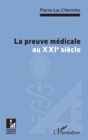 Image for La preuve medicale au XXIe siecle