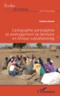 Image for Cartographie participative et amenagement du territoire en Afrique subsaharienne