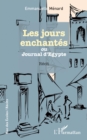 Image for Les jours enchantes: ou - Journal d&#39;Egypte
