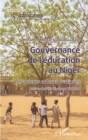 Image for Gouvernance de l&#39;education au Niger: Les acteurs et leurs pratiques