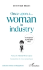 Image for Once upon a... woman in industry