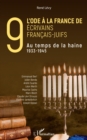 Image for L&#39;ode a la France de neuf ecrivains francais-juifs: Au temps de la haine - 1933-1945