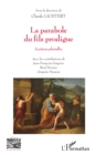 Image for La parabole du fils prodigue: Lectures plurielles