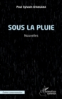 Image for Sous la pluie: Nouvelles