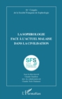 Image for La sophrologie face a l&#39;actuel malaise dans la civilisation: 51e Congres de la Societe Francaise de Sophrologie