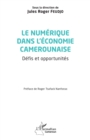 Image for Le numerique dans l&#39;economie camerounaise: Defis et opportunites