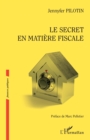 Image for Le secret en matiere fiscale