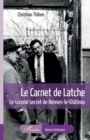 Image for Le carnet de Latche: Le second secret de Rennes-le-Chateau