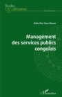Image for Management des services publics congolais