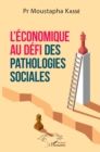 Image for L&#39;economique au defi des pathologies sociales
