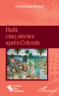 Image for Haiti, cinq siecles apres Colomb