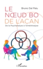 Image for Le nA ud bo de Lacan: De la Psychanalyse a l&#39;EmetAnalyse