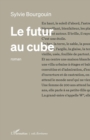 Image for Le futur au cube