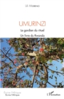 Image for Umurinzi: Le gardien du rituel - Un livre du Rwanda