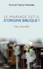 Image for Le Mariage Est-Il D&#39;origine Biblique ?
