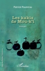 Image for Les kakis de Mou-k&#39;i