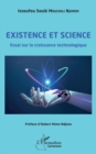 Image for Existence et science: Essai sur la croissance technologique