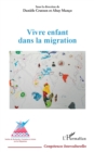 Image for Vivre enfant dans la migration