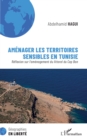 Image for Amenager Les Territoires Sensibles En Tunisie: Reflexion Sur L&#39;amenagement Du Littoral Du Cap Bon
