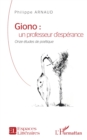 Image for Giono : un professeur d&#39;esperance: Onze etudes de poetique