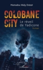 Image for Colobane City: Le reveil de Yadicone - Roman