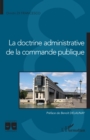 Image for La Doctrine Administrative De La Commande Publique