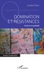 Image for Domination et resistances: Essai sur la spatialite