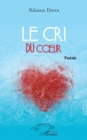 Image for Le cri du coeur: Poesie