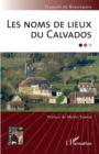 Image for Les noms de lieux du Calvados