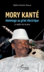 Image for Mory Kante: Hommage au griot electrique - Le maitre de la kora