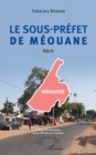 Image for Le Sous-prefet de Meouane: Recit