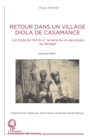 Image for Retour dans un village Diola de Casamance: Les Diola du Mof Evvi: la terre du roi des pluies au Senegal. Seconde edition