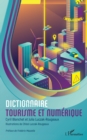 Image for Dictionnaire tourisme et numerique