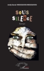 Image for Sous silence: Roman