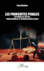 Image for Les poursuites penales en periode de justice transitionnelle et reconciliation au Mali