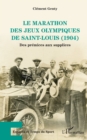 Image for Le marathon des Jeux Olympiques de Saint-Louis (1904)