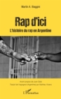 Image for Rap d&#39;ici: Histoire du Rap en Argentine