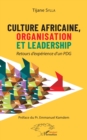 Image for Culture africaine, organisation et leadership: Retours d&#39;experience d&#39;un PDG