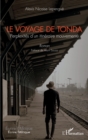 Image for Le voyage de Tonda: Perplexites d&#39;un itineraire mouvemente. Roman