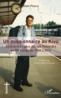 Image for Un missionnaire au Kivu: Itineraire du pere Joseph Delvordre en RD-CONGO de 1968 a 2016