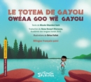 Image for Le totem de Gayou: Bilingue francais-paici
