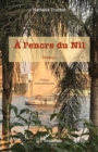 Image for A l&#39;encre du Nil
