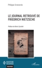 Image for Le Journal Retrouve De Friedrich Nietzsche
