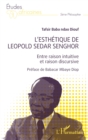 Image for L&#39;esthetique de Leopold Sedar Senghor: Entre raison intuitive et raison discursive