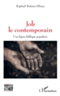 Image for Job le contemporain: Une figure biblique populaire