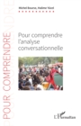 Image for Pour comprendre l&#39;analyse conversationnelle
