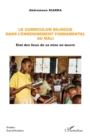Image for Le Curriculum Bilingue Dans L&#39;enseignement Fondamental Au Mali: Etat Des Lieux De Sa Mise En Uvre