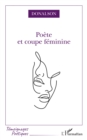 Image for Poete et coupe feminine