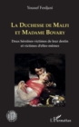 Image for La Duchesse de Malfi et Madame Bovary: Deux heroines victimes de leur destin et victimes d&#39;elles-memes