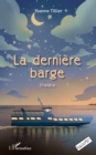 Image for La derniere barge: Theatre